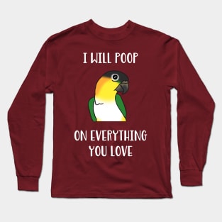 black headed caique will poop on everythong you love Long Sleeve T-Shirt